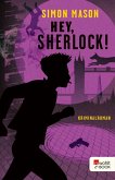 Hey, Sherlock! (eBook, ePUB)