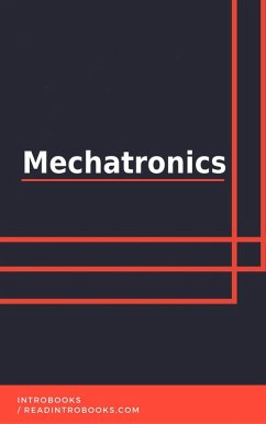 Mechatronics (eBook, ePUB) - Team, IntroBooks