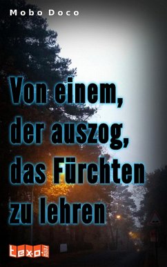 Von einem, der auszog, das Fürchten zu lehren (eBook, ePUB) - Doco, Mobo