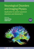 Neurological Disorders and Imaging Physics, Volume 3 (eBook, ePUB)