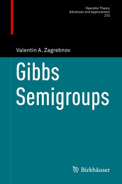 Gibbs Semigroups (eBook, PDF) - Zagrebnov, Valentin A.