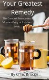Your Greatest Remedy (Your Greatest Series, #1) (eBook, ePUB)