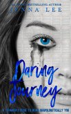 Daring Journey - A teenager's guide to being unapologetically you (eBook, ePUB)