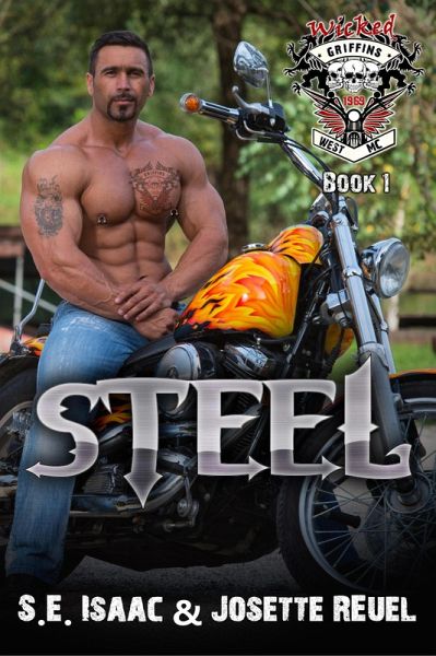 Steel (Wicked Griffins RH MC, #1) (eBook, ePUB) Steel (Wicked Griffins RH MC, #1) (eBook, ePUB)