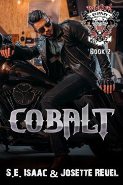 Cobalt (Wicked Griffins RH MC, #2) (eBook, ePUB) - Isaac, S. E.; Reuel, Josette