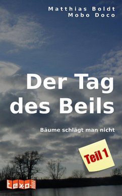 Der Tag des Beils - Teil 1 (eBook, ePUB) - Doco, Mobo