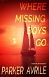 Where Missing Boys Go: A Darke and... - Bild 1