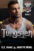 Tungsten (Wicked Griffins RH MC, #3) (eBook, ePUB)