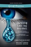 Grief Diaries Surviving Loss by Overdose (eBook, ePUB)