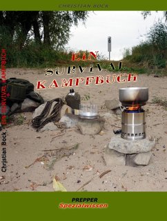 Ein Survival Kampfbuch (eBook, ePUB) - Bock, Christian