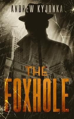 The Foxhole (eBook, ePUB)