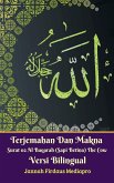 Terjemahan Dan Makna Surat 02 Al-Baqarah (Sapi Betina) The Cow Versi Bilingual (eBook, ePUB)