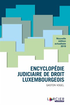 Encyclopédie judiciaire de droit luxembourgeois (eBook, ePUB) - Vogel, Gaston