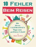 10 Fehler beim Reisen (eBook, ePUB)