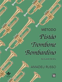 Método para pistão, trombone e bombardino (eBook, ePUB) - Russo, Amadeu