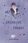 The Art of Breaking Things (eBook, ePUB)