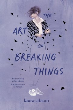 Cover The Art of Breaking Things (eBook, ePUB)