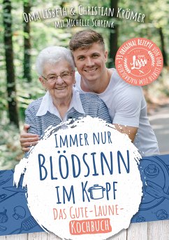 Immer nur Blödsinn im Kopf (eBook, PDF) - Krömer, Christian; Lisbeth, Oma; Schrenk, Michelle