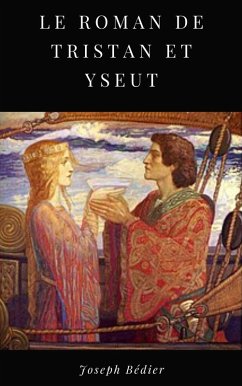 Le Roman de Tristan et Yseut (eBook, ePUB)