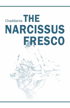 The Narcissus Fresco (eBook, ePUB) - Chaddanta, . .