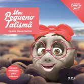 Meu Pequeno Talismã (eBook, ePUB) Meu Pequeno Talismã (eBook, ePUB)
