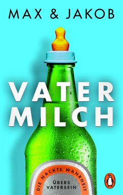 Vatermilch (eBook, ePUB) - Max & Jakob