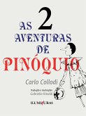 As aventuras de Pinóquio - volume 2 (eBook, ePUB) As aventuras de Pinóquio - volume 2 (eBook, ePUB)