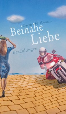 Beinahe Liebe (eBook, ePUB) - H. Hamudi, Darius