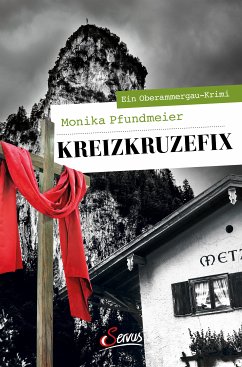 Kreizkruzefix (eBook, ePUB) - Pfundmeier, Monika