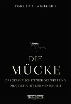 Die Mücke (eBook, ePUB) - Winegard, Timothy C.