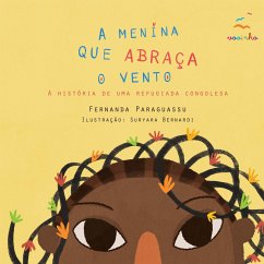 A Menina que Abraça o Vento (eBook, ePUB) - Paraguassu, Fernanda