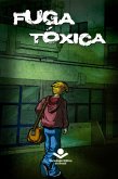 Fuga tóxica (eBook, ePUB)