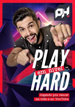 Play (em nível) Hard (eBook, ePUB) - Ph, Bruno