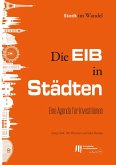 Die EIB in Städten: Eine Agenda für Investitionen (eBook, ePUB)