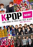 K-Pop Now! Tudo sobre os ídols que você já ama (eBook, ePUB) K-Pop Now! Tudo sobre os ídols que você já ama (eBook, ePUB)