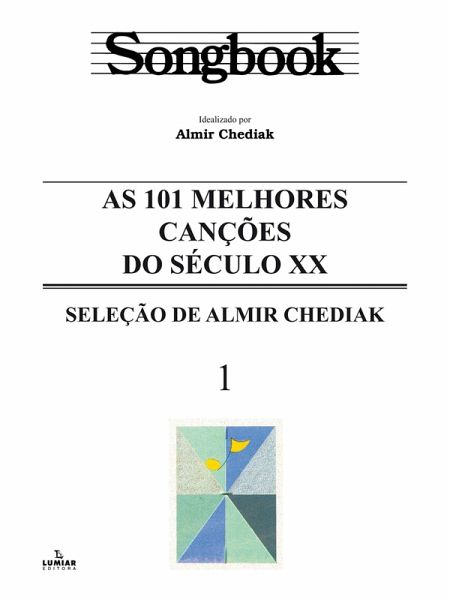 Songbook as 101 melhores canções do século XX - vol. 1 (eBook, ePUB)