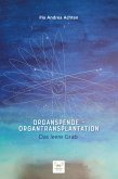 Organspende - Organtransplantation (eBook, ePUB)
