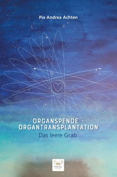 Organspende - Organtransplantation (eBook, ePUB) - Achten, Pia Andrea