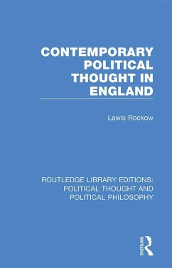 Contemporary Political Thought in England (eBook, PDF) - Rockow, Lewis