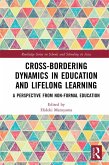 Cross-Bordering Dynamics in Education and Lifelong Learning (eBook, PDF)