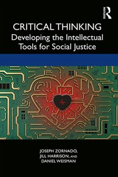 Critical Thinking (eBook, PDF) - Zornado, Joseph; Harrison, Jill; Weisman, Daniel