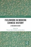 Fieldwork in Modern Chinese History (eBook, ePUB)