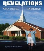 Revelations of a Rebel in Rehab (eBook, ePUB)