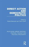 Direct Action and Democratic Politics (eBook, ePUB)