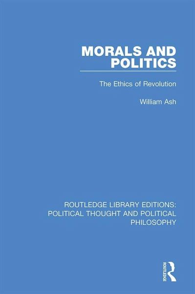 Morals and Politics (eBook, PDF) Morals and Politics (eBook, PDF)