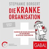 Die kranke Organisation