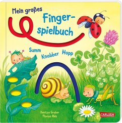 Mein großes Fingerspielbuch: Summ, knabber, hopp! - Ahle, Florian