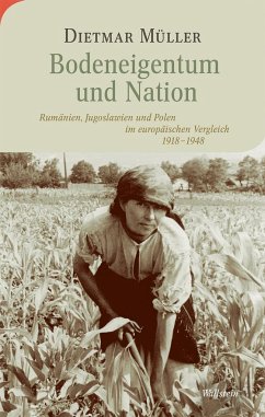 Bodeneigentum und Nation - Müller, Dietmar