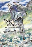 Folge den Wolken nach Nord-Nordwest Bd.3