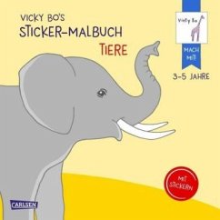 Vicky Bo's Sticker-Malbuch Tiere: Erstes Malen, Zeichnen und Kritzeln mit Stickern - Bo, Vicky